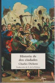 Libri di seconda mano: HISTORIA DE DOS CIUDADES - CHARLES DICKENS - DEBOLSILLO